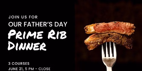 Fathers Day Dinner