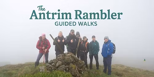 The Antrim Rambler Guided Walks: Collin Top & Soarns Hill