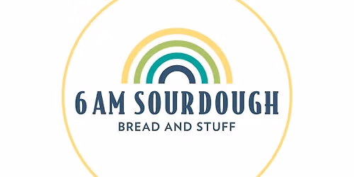 6AM Sourdough Pick-up
