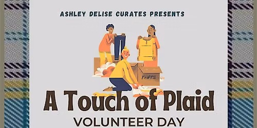 A Touch of Plaid Volunteer Day