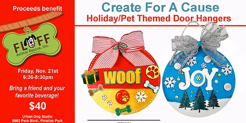 Create for a Cause: Holiday & Pet-Themed Door Hangers! Benefiting Fluff Animal Rescue