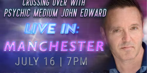 Crossing Over with Psychic Medium John Edward live in Manchester, NH