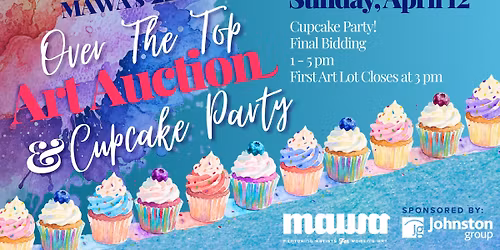 Over the Top Art Auction & Cupcake Party