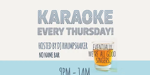 Karaoke with DJ Rhumphaker