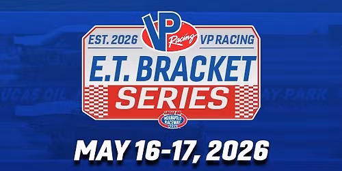 E.T. Bracket Series Races #5 & #6