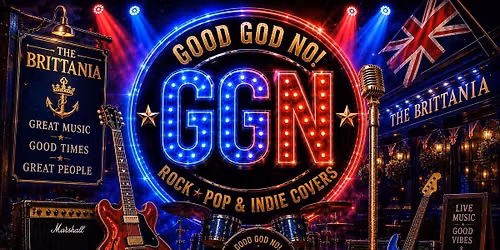 Good God No! Live at The Britannia (Nailsworth)