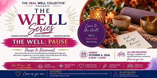The Well: Pause\u2014 An Immersive Rest & Sound Experience