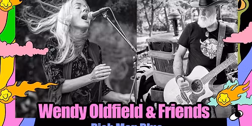 WENDY OLDFIELD & FRIENDS + RICH MAN BLUE