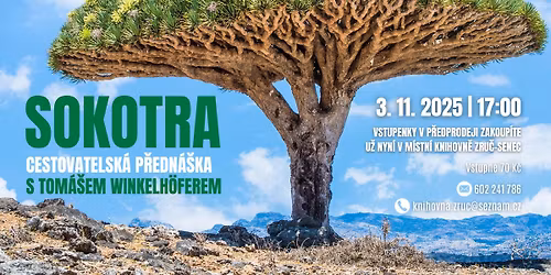 Tom\u00e1\u0161 Winkelh\u00f6fer: Sokotra | cestovatelsk\u00e1 beseda
