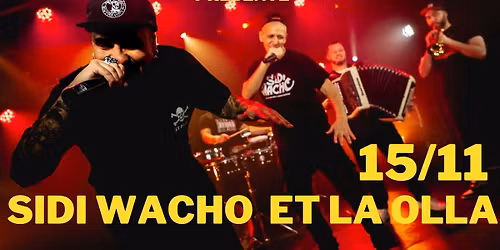 CONCERT Sidi Wacho + La Olla aux Triplettes Social Club