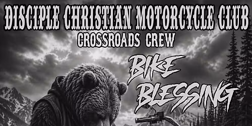 Disciple Christian Motorcycle Club Crossroads Crew Bike Blessing