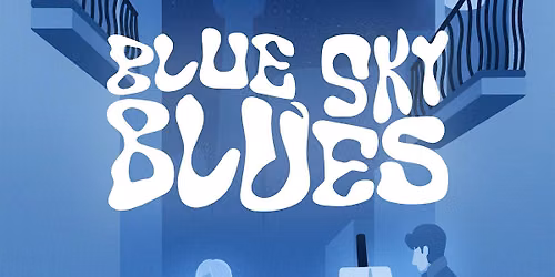 Blue Sky Blues