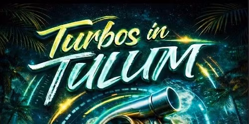 Turbos in Tulum: An Automotive \/ Networking Event