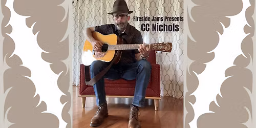 CC Nichols - Fireside Jams Music Series