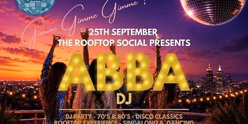 \u2728 Gimme! Gimme! Gimme! \u2013 An ABBA DJ Party \u2728