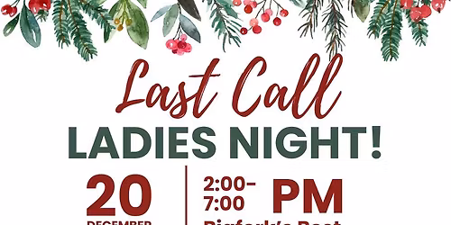 Last Call Ladies Night
