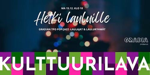 Kulttuurilava: Hetki lauluille: Gradian TPO:n pop\/jazz-laulajat
