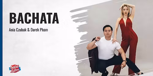 Bachata P-open Social Combo - crash course z Ani\u0105 i Darkiem 20-21.06