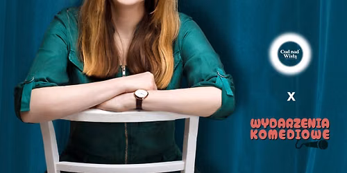 Stand Up Comedy | Paulina Potocka | Cud Nad Wis\u0142\u0105 \ud83d\ude01
