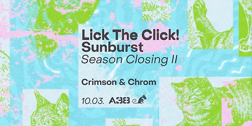 Lick The Click! Sunburst Season Closing II