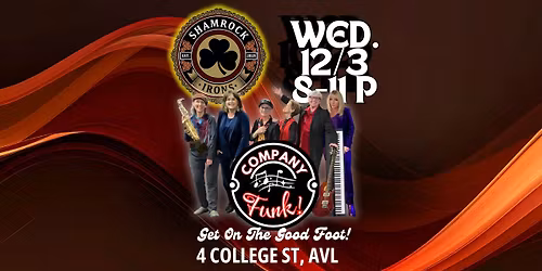 Company Funk LIVE at Shamrock Irons!