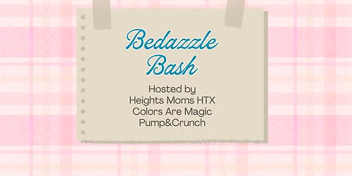 Bedazzle Bash with Heights Moms