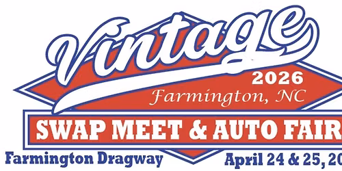 2026 Farmington Vintage Swap Meet & Auto Fair