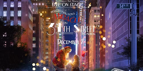 Meredith Willson's Miracle on 34th Street - The Musical at Capital One Hall