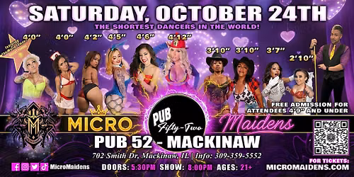 Mackinaw, IL - Micro Maidens: The Show @Pub 52