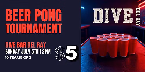 Dive Bar- Beer Pong Tournament
