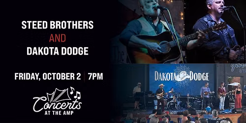Steed Brothers and Dakota Dodge