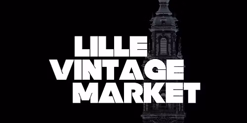 Lille Vintage Market