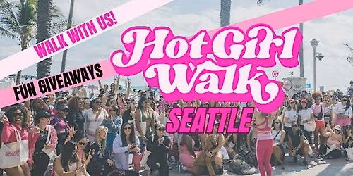 Hot Girl Walk\u00ae | Seattle | October 24