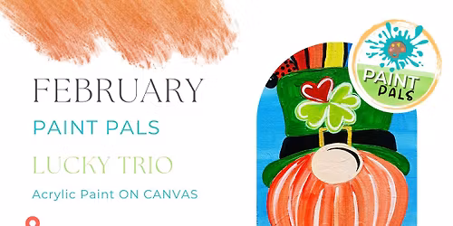 MONTHLY YOUTH ART | LUCKY TRIO FEBRUARY 2026 - PAINT PALS - 10 AM