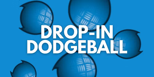 Drop-In Dodgeball