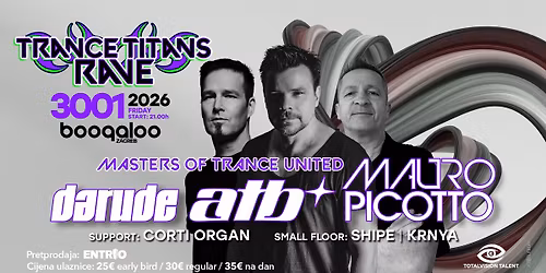 Trance Titans Rave w. ATB, DARUDE & MAURO PICOTTO [30.01.2026.]