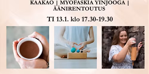SEREMONIAKAAKAO+ MYOFASKIA YINJOOGA+ \u00c4\u00c4NIRENTOUTUS TI 25.11. klo 17.30-19.30