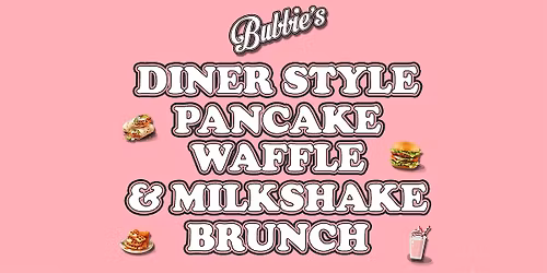 Bubbie's Diner Brunch (Saturday 3\/14)