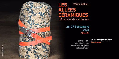 Les All\u00e9es C\u00e9ramiques de Toulouse 2026 I 26 et 27 septembre