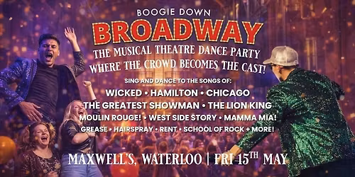 \ud83c\udfad Boogie Down Broadway: A Singalong Dance Party! \ud83c\udfad