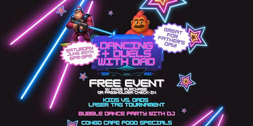 Dancing & Duels w\/ Dad