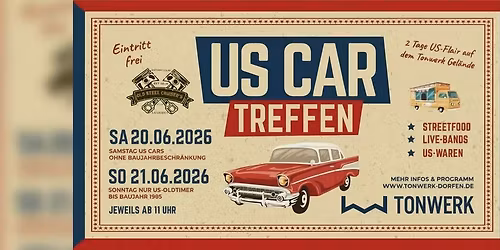 5 US Car Treffen im Tonwerk Dorfen der Old Steel Cruisers Landshut 20.6 - 21.6.2026