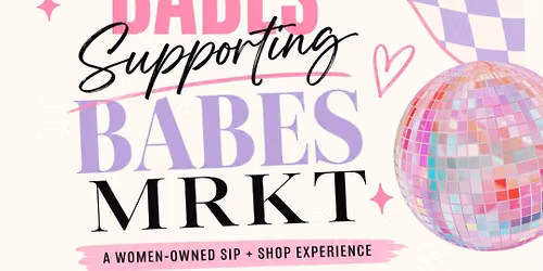 Babes Supporting Babes MRKT
