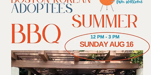 Annual Summer BBQ 2026: Boston Korean Adoptees