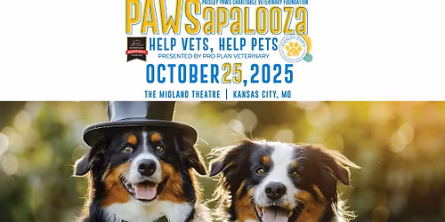PAWSapalooza Help Vets, Help Pets presented by Pro Plan Veterinary