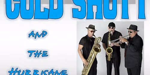 Cold Shott and The Hurricane Horns
