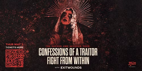 Confessions of a Traitor, Fight From Within & more, live in West Chicago at The WC Social Club!