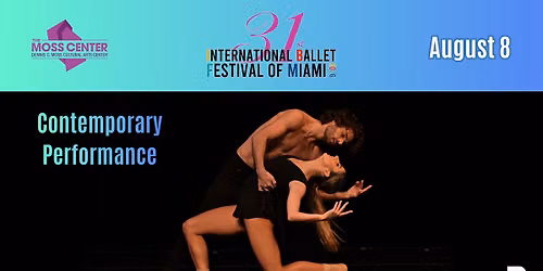 International Ballet Festival of Miami (Contemporary Performance)