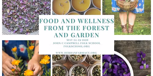 Food and Wellness from the Forest and Garden