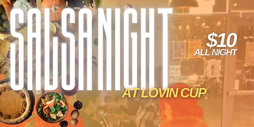 SALSA NIGHT at Lovin\u2019 Cup - PABONY FAREWELL FOOD DRIVE 